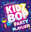 KIDZ BOP Party Playlist