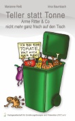 Arme Ritter und Co nicht mehr ganz frisch auf den Tisch